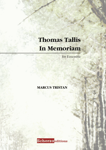 Thomas Tallis In Memoriam